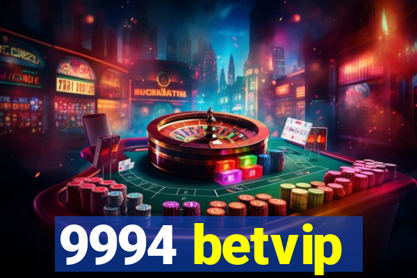 9994 betvip